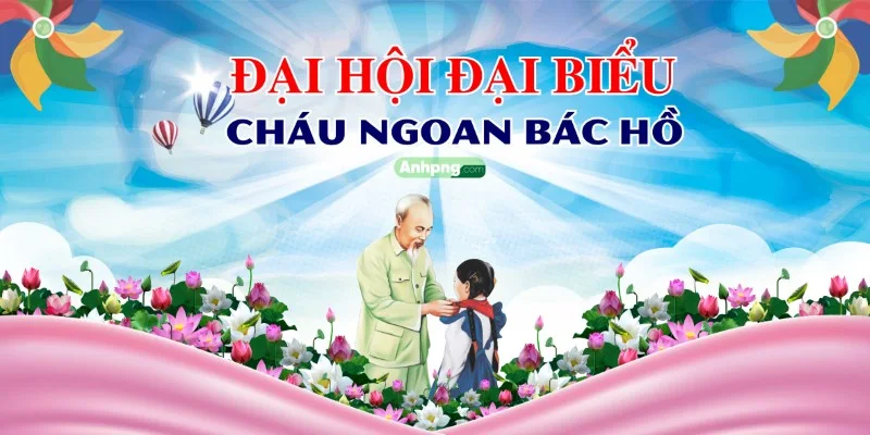 ( Anhpng com )   dai hoi chau ngoan bac ho 01 (Custom)